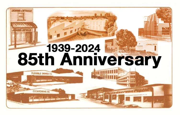 Flexible Drive 85 years in business